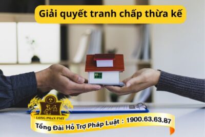 Giải quyết tranh chấp thừa kế