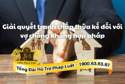 Giải quyết tranh chấp thừa kế