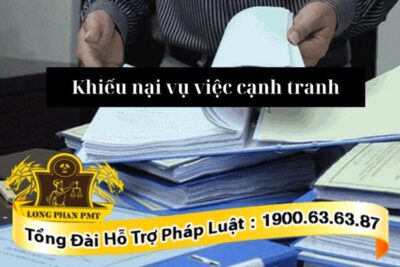 Chuẩn bị hồ sơ khiếu nại vụ việc cạnh tranh