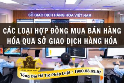 Hợp đồng mua bán hàng hóa qua Sở giao dịch hàng hóa