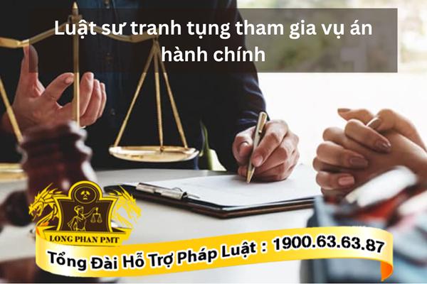 Luật sư hỗ trợ vụ án hành chính