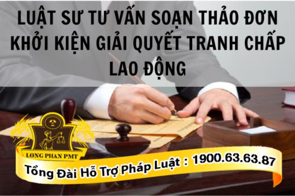 Luật sư soạn thảo đơn khởi kiện lao động