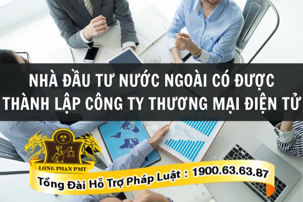 Nhà đầu tư nước ngoài thành lập công ty thương mại điện tử tại Việt Nam