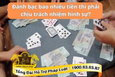 Số tiền truy cứu trách nhiệm hình sự tội đánh bạc