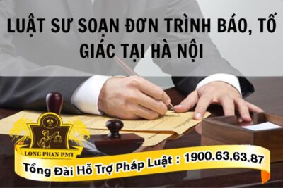 Soạn đơn trình báo, tố giác tại Hà Nội