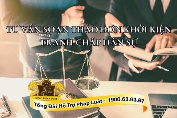 Soạn thảo đơn khởi kiện tranh chấp dân sự