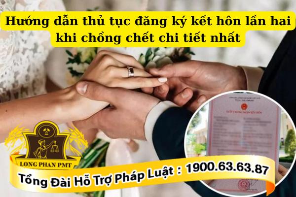 Thủ tục đăng ký kết hôn lần hai khi chồng chết