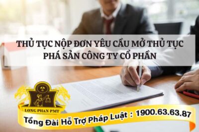 Thủ tục yêu cầu mở thủ tục phá sản công ty cổ phần