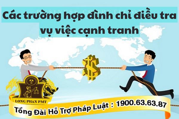 Vụ việc cạnh tranh bị đình chỉ điều tra