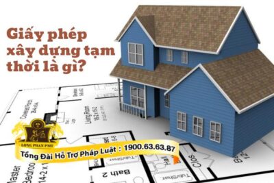 Xin cấp giấy phép xây dựng tạm thời