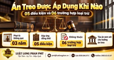 Án treo được áp dụng khi nào và các điều kiện Tòa án xem xét cho hưởng án treo.