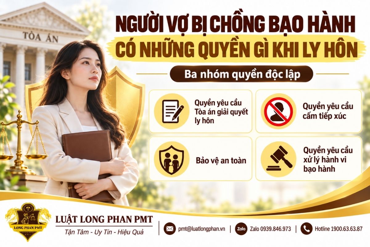 Quyền của người vợ bị bạo hành gồm yêu cầu ly hôn, cấm tiếp xúc và xử lý hành vi bạo hành