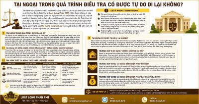 Tại ngoại trong quá trình điều tra có được tự do đi lại không theo quy định