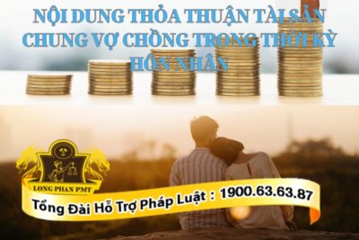 Thỏa thuận tài sản chung vợ chồng lập thế nào