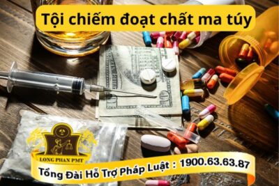 Tội chiếm đoạt chất ma túy