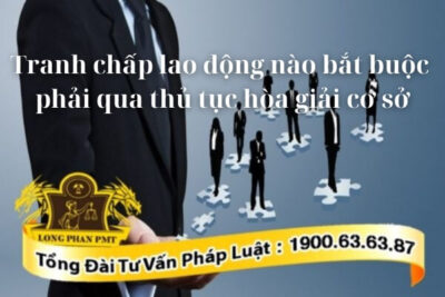 Tranh chấp lao động trong doanh nghiệp