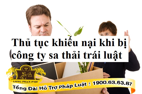Khiếu nại khi bị công ty sa thải trái luật