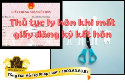 Ly hôn khi mất giấy đăng ký kết hôn: Thủ tục như thế nào?
