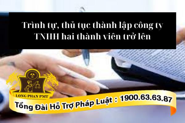 thủ tục thành lập công ty TNHH hai thành viên trở lên