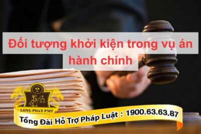 Xác định đối tượng khởi kiện trong vụ án hành chính