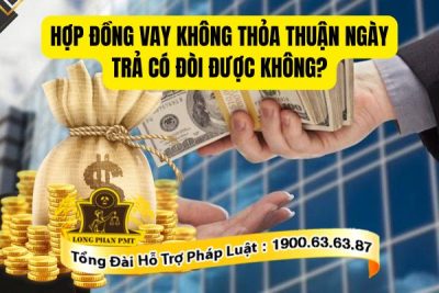 Cách thức đòi nợ từ hợp đồng vay không thỏa thuận ngày trả