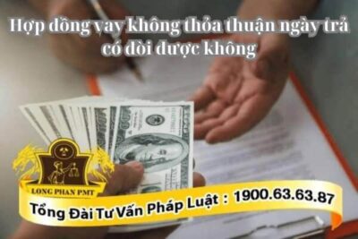 Hợp đồng vay không có kỳ hạn