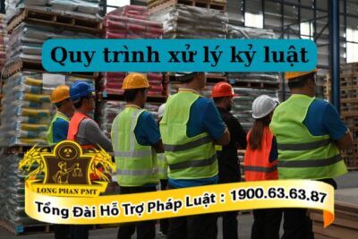 Quy trình xử lý kỷ luật trong doanh nghiệp