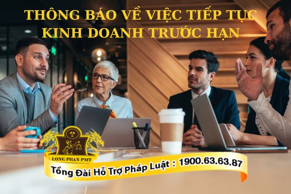 Thông báo về việc tiếp tục kinh doanh trước hạn
