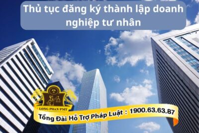 Thủ tục đăng ký thành lập doanh nghiệp tư nhân