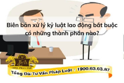 Xử lý kỷ luật lao động
