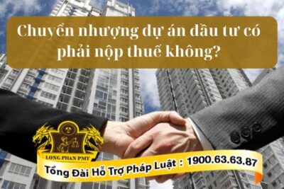 Chuyển nhượng dự án đầu tư