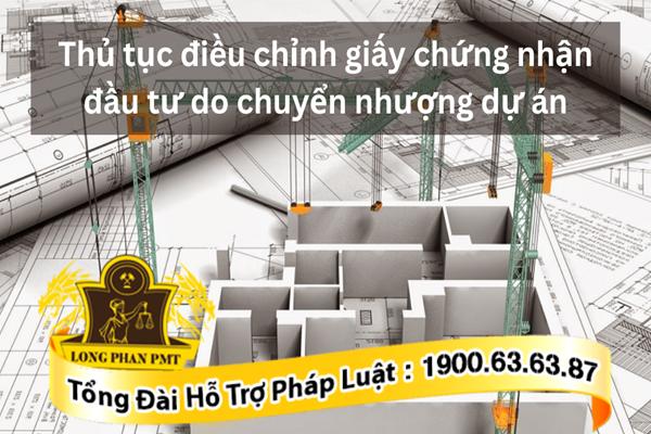 Điều chỉnh giấy chứng nhận chuyển nhượng dự án đầu tư