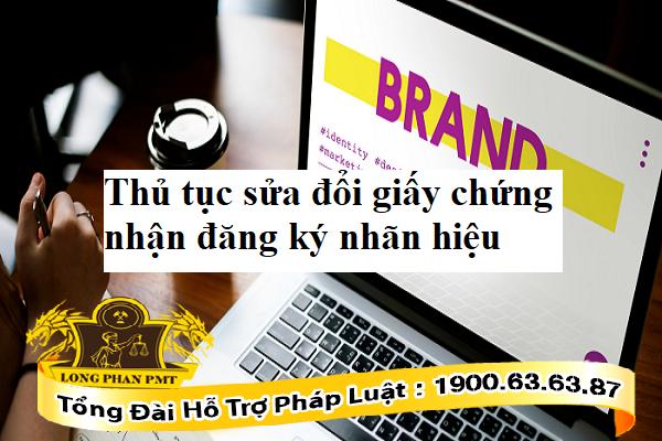 Sửa đổi giấy chứng nhận đăng ký nhãn hiệu