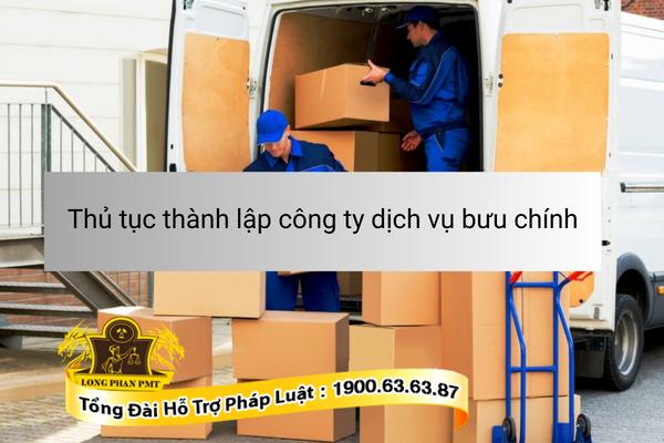 Trình tự thành lập công ty dịch vụ bưu chính 