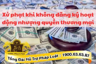 Xử phạt hành vi không đăng ký nhượng quyền thương mại