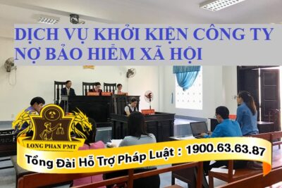 Dịch vụ khởi kiện công ty nợ bảo hiểm xã hội