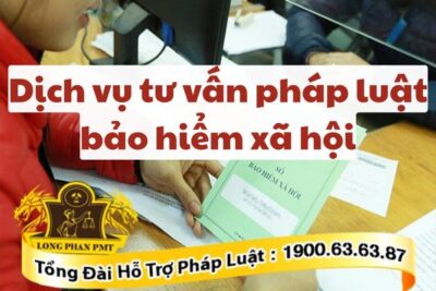 Dịch vụ tư vấn pháp luật bảo hiểm xã hội uy tín