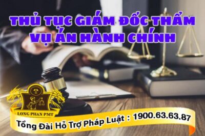 Giai đoạn giám đốc thẩm vụ án hành chính