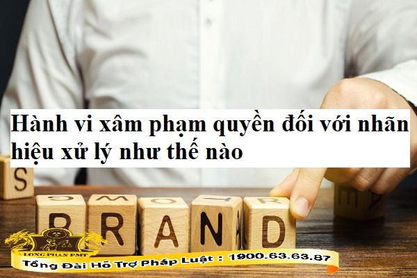 Hành vi xâm phạm quyền đối với nhãn hiệu