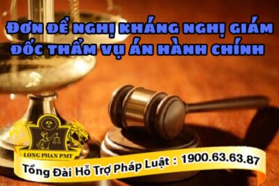 Kháng nghị giám đốc thẩm vụ án hành chính