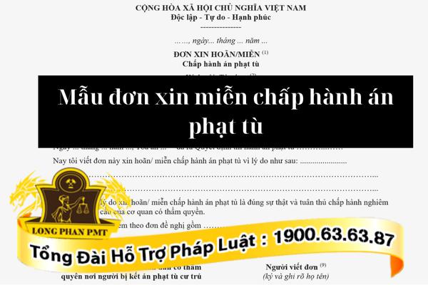 Mẫu đơn xin miễn chấp hành án phạt tù