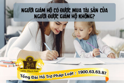 Người giám hộ mua tài sản của người được giám hộ