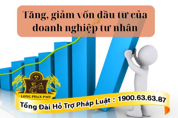 Quy định thay đổi vốn đầu tư của doanh nghiệp tư nhân