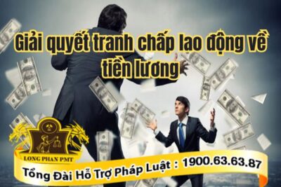 Tranh chấp lao động về tiền lương