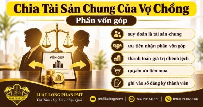 Chia tài sản chung của vợ chồng là phần vốn góp và phương án phân chia khi ly hôn.