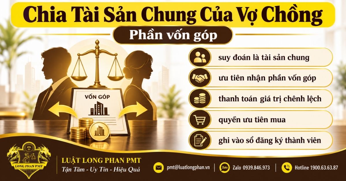 Chia tài sản chung của vợ chồng là phần vốn góp và phương án phân chia khi ly hôn.