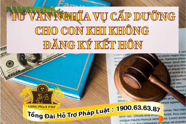 Nghĩa vụ cấp dưỡng khi không đăng ký kết hôn