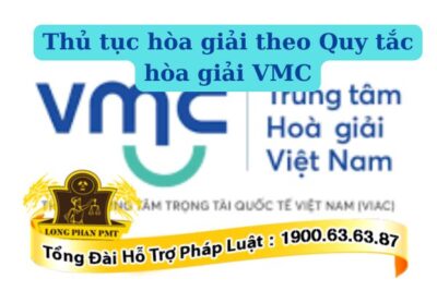 Áp dụng thủ tục hòa giải theo quy tắc hòa giải VMC