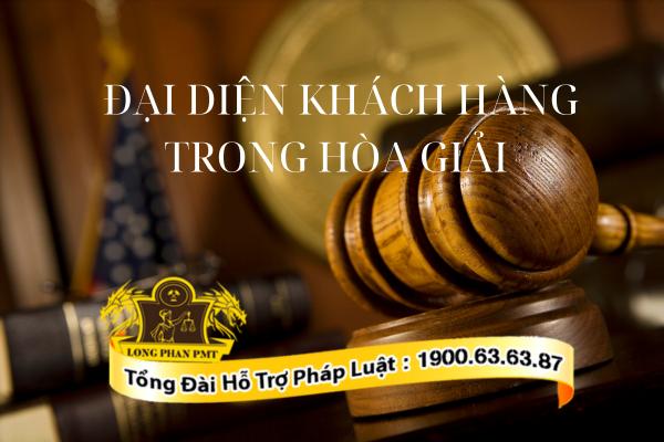 Đại diện khách hàng tham gia hòa giải tại tòa