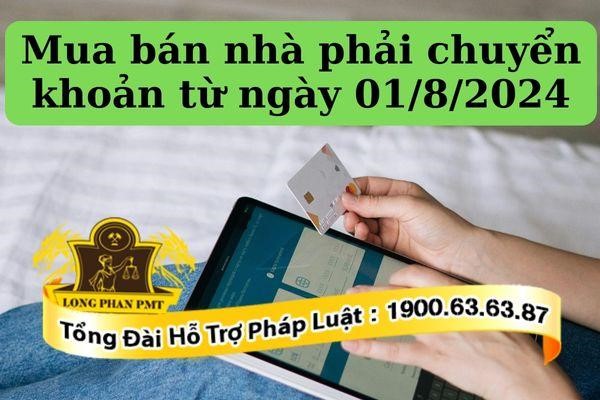 Mua bán nhà phải chuyển khoản